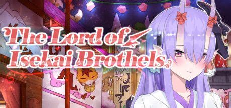 isekai brothel game|The Lord of Isekai Brothels (2022) .